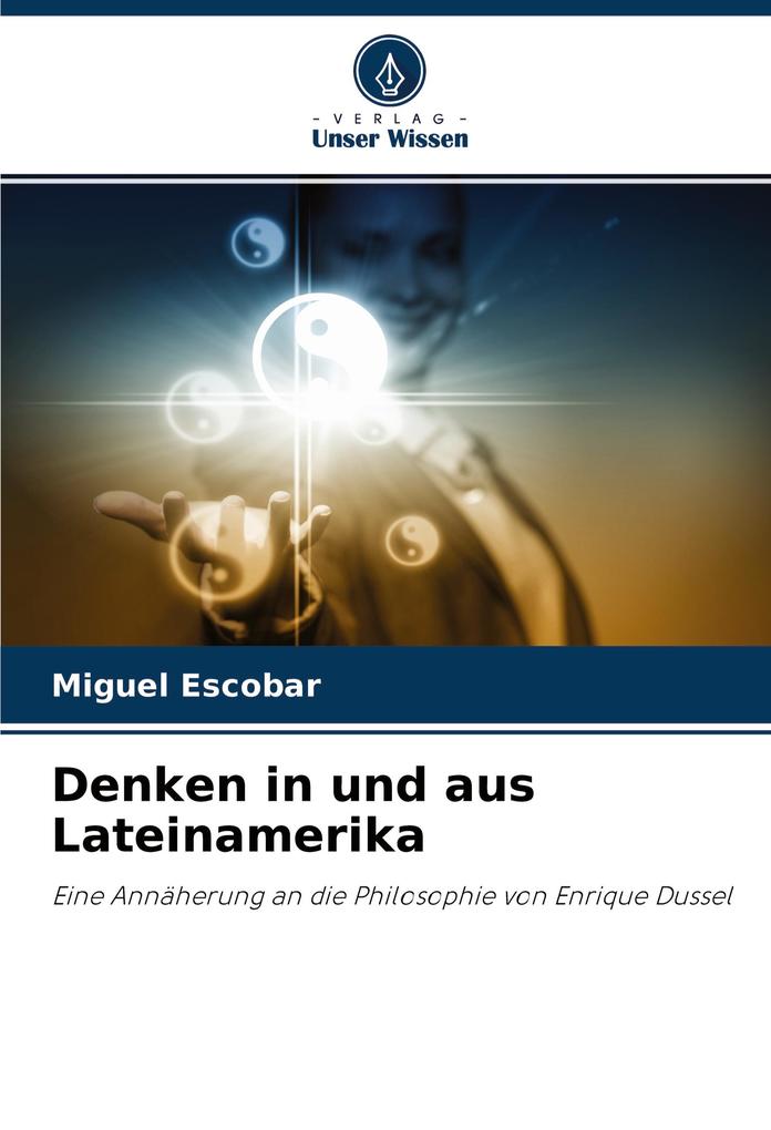 Denken in und aus Lateinamerika