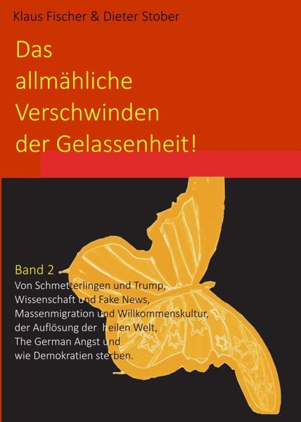 Das allmähliche Verschwinden der Gelassenheit!