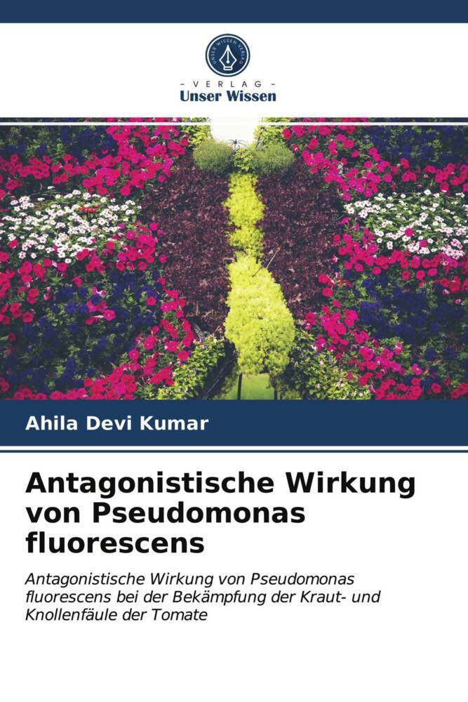 Antagonistische Wirkung von Pseudomonas fluorescens
