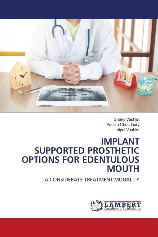IMPLANT SUPPORTED PROSTHETIC OPTIONS FOR EDENTULOUS MOUTH