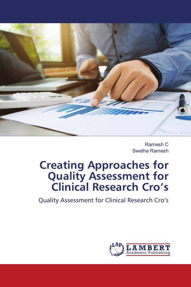 Creating Approaches for Quality Assessment for Clinical Research Cros