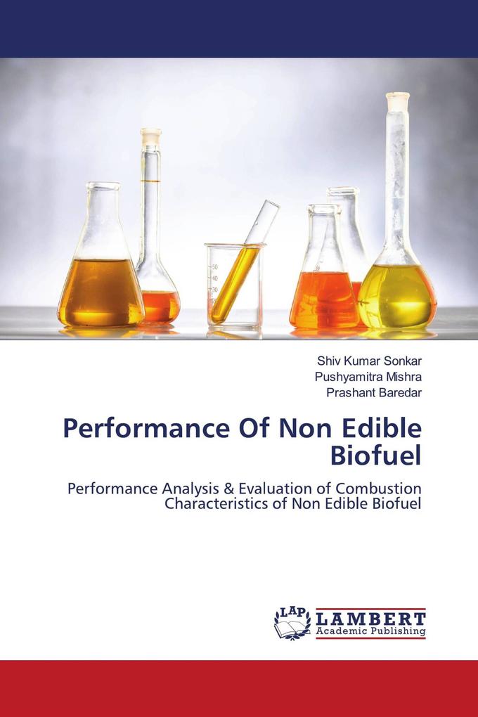 Performance Of Non Edible Biofuel