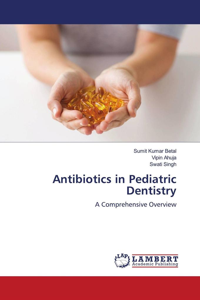 Antibiotics in Pediatric Dentistry