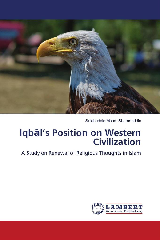 Iqbl's Position on Western Civilization