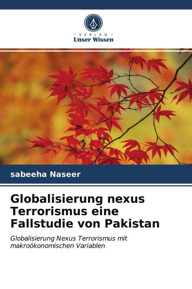 Globalisierung nexus Terrorismus eine Fallstudie von Pakistan