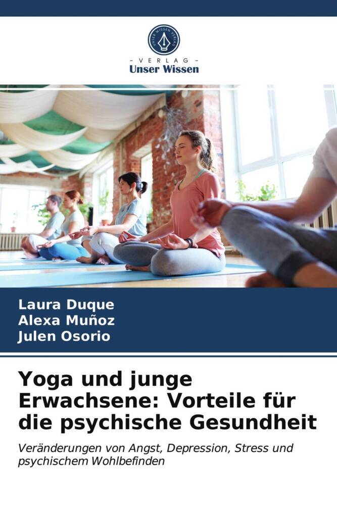 Yoga und junge Erwachsene: Vorteile für die psychische Gesundheit