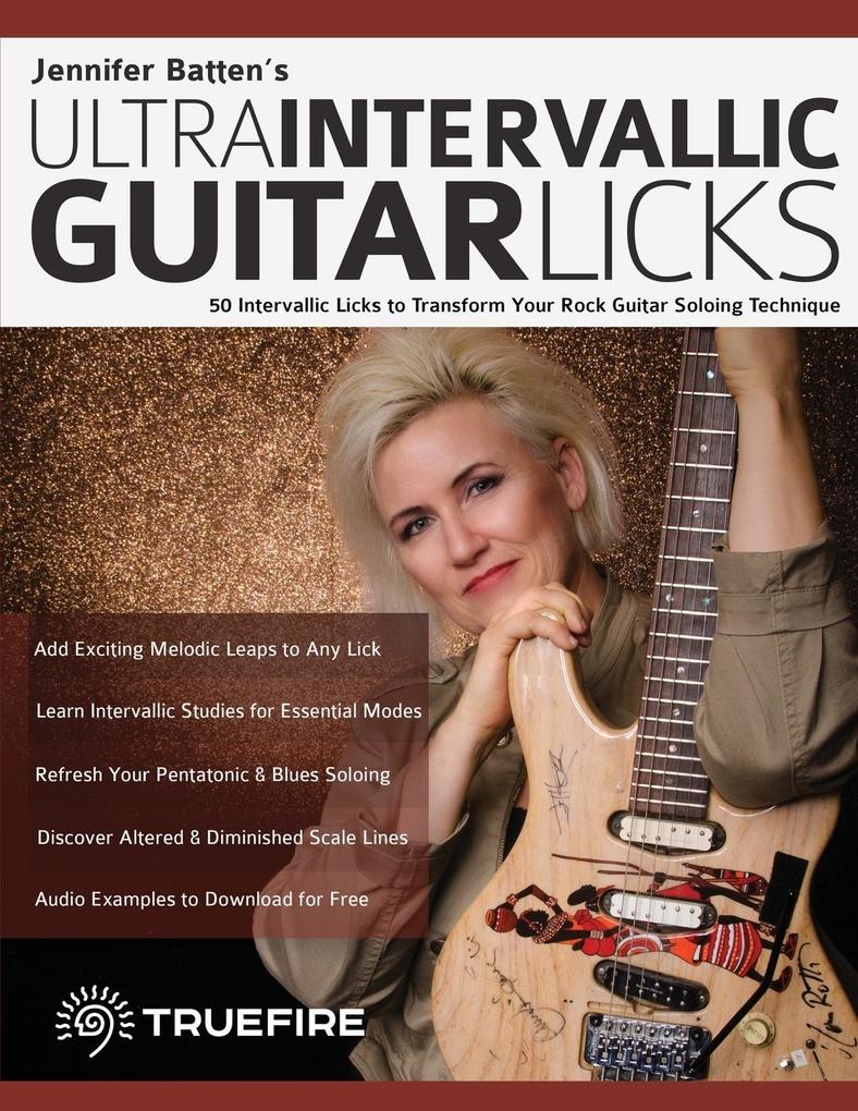 Jennifer Batten‘s Ultra-Intervallic Guitar Licks