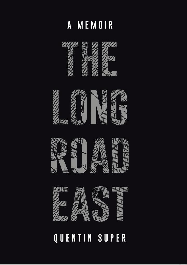 The Long Road East