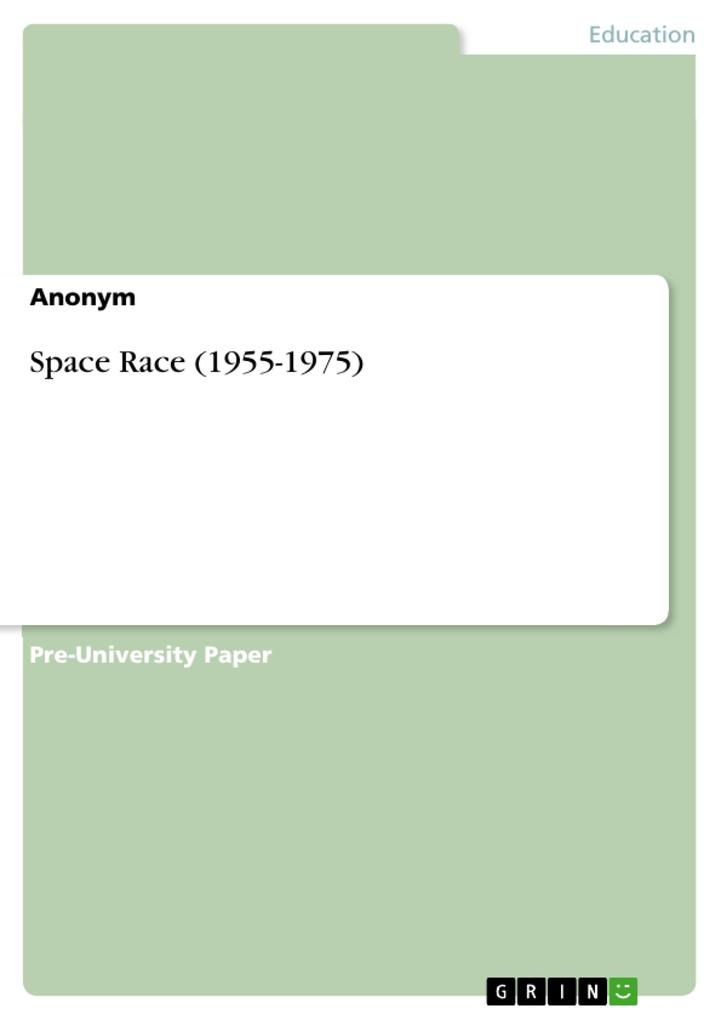 Space Race (1955-1975)