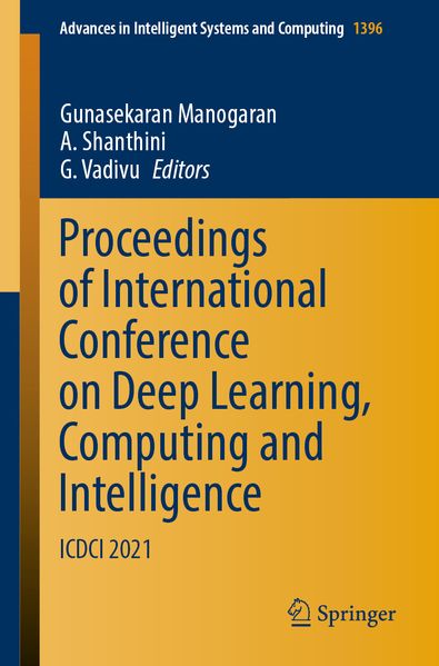 Proceedings of International Conference on Deep Learning Computing and Intelligence