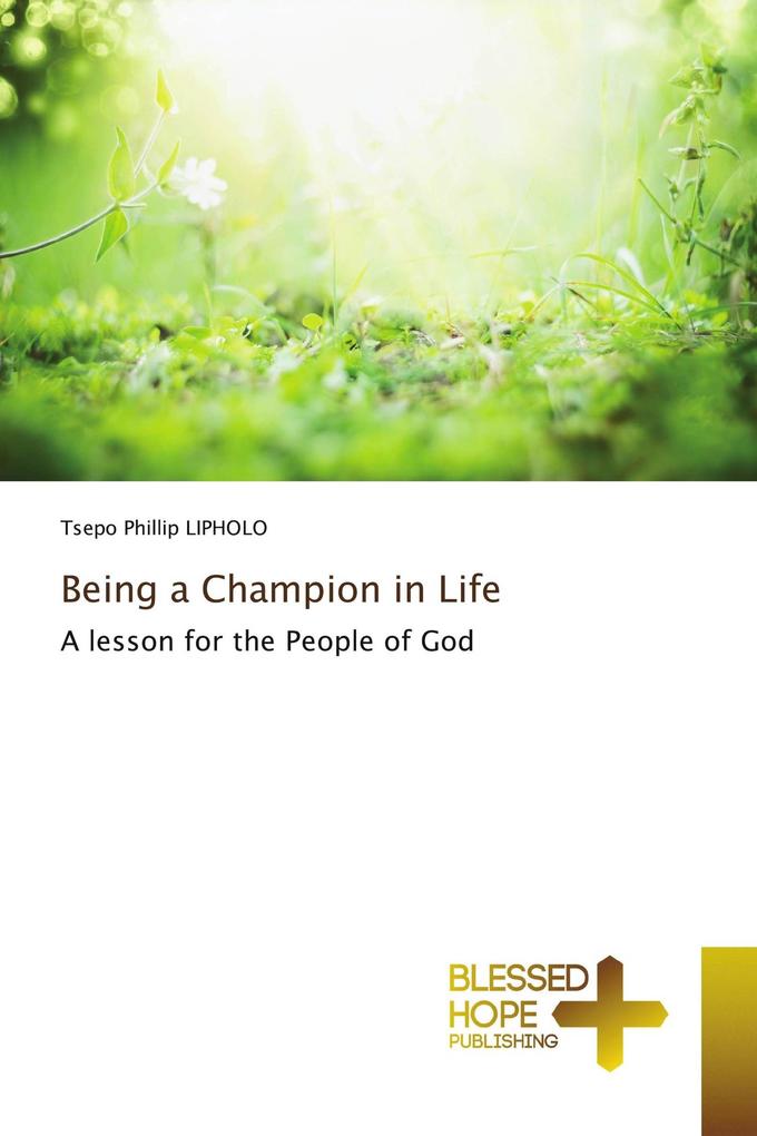 Being a Champion in Life