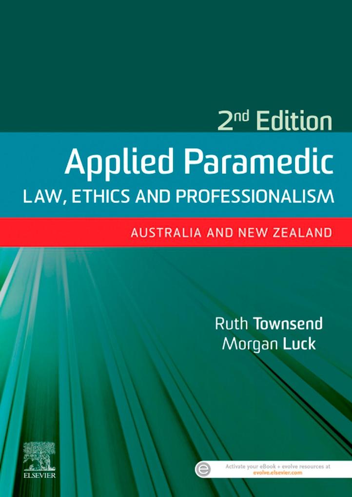 Applied Paramedic Law Ethics and Professionalism