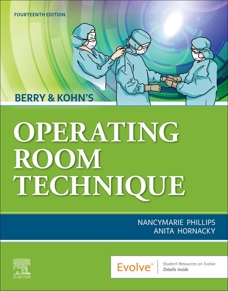 Berry & Kohn's Operating Room Technique - E-Book