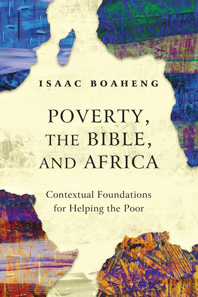 Poverty the Bible and Africa