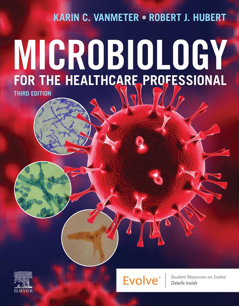Microbiology for the Healthcare Professional - E-Book