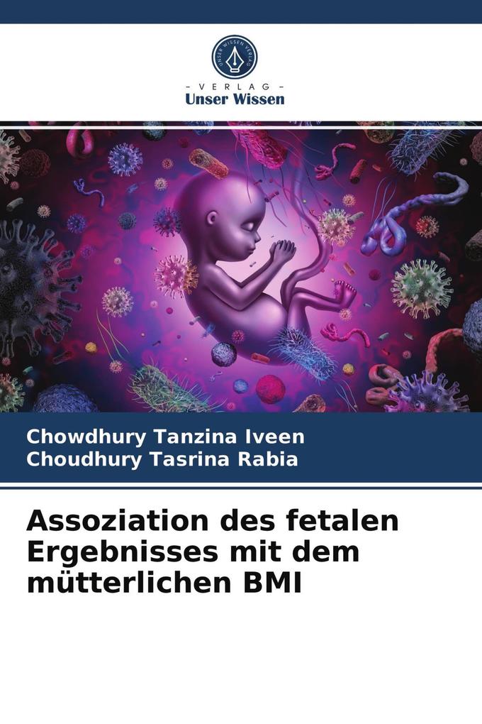 Assoziation des fetalen Ergebnisses mit dem mütterlichen BMI