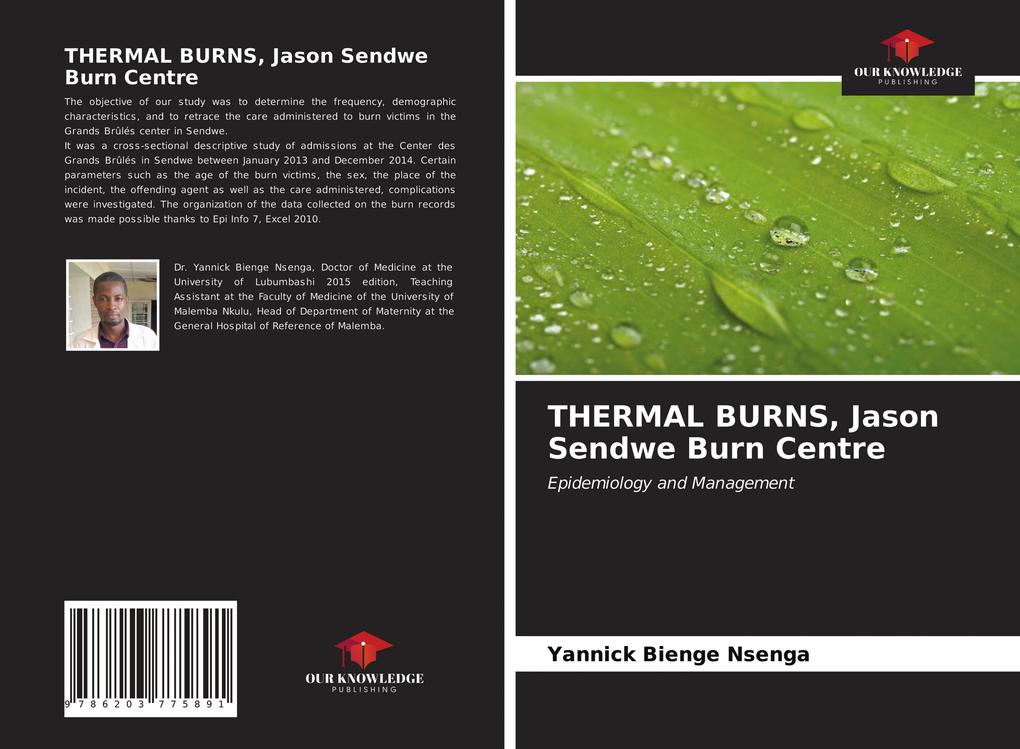 THERMAL BURNS Jason Sendwe Burn Centre