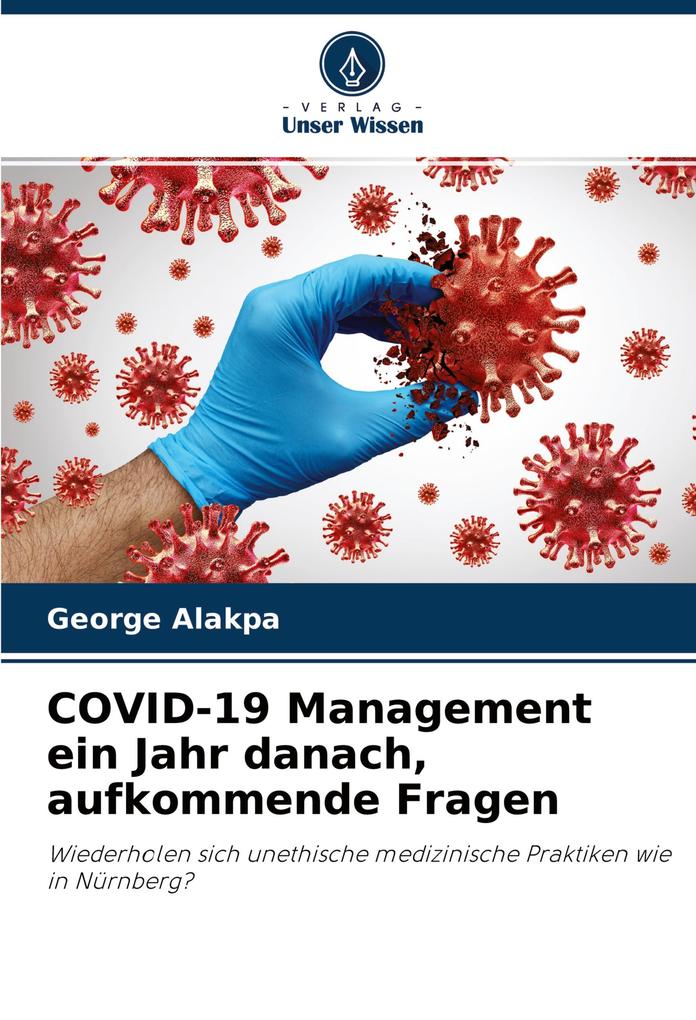 COVID-19 Management ein Jahr danach aufkommende Fragen
