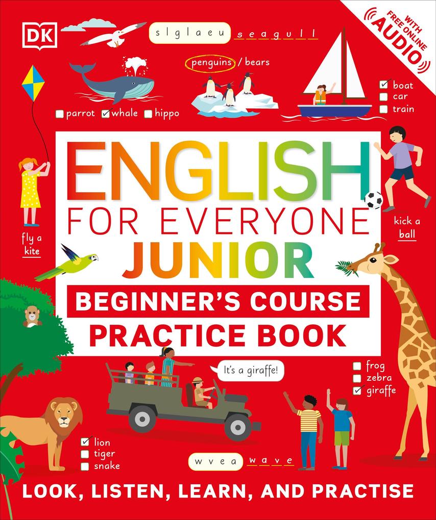 Dorling Kindersley Ltd. English For Everyone Junior Beginner's Practice Book