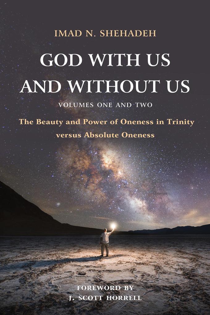 God With Us and Without Us Volumes One and Two