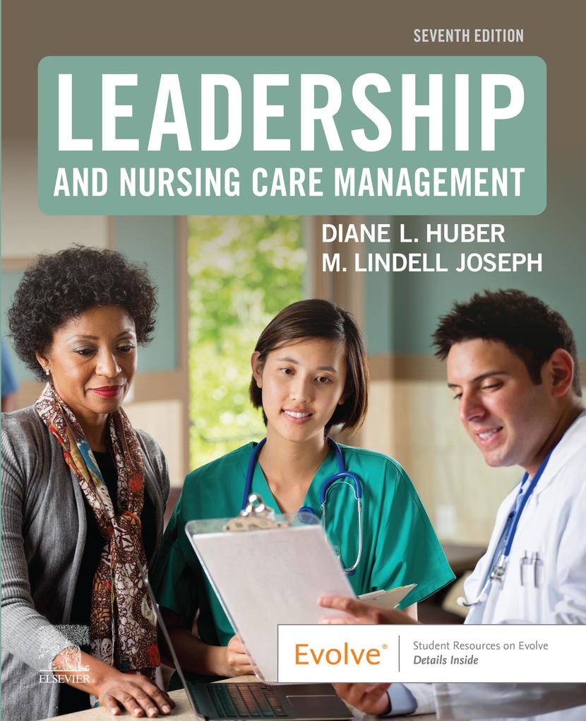 Leadership and Nursing Care Management - E-Book