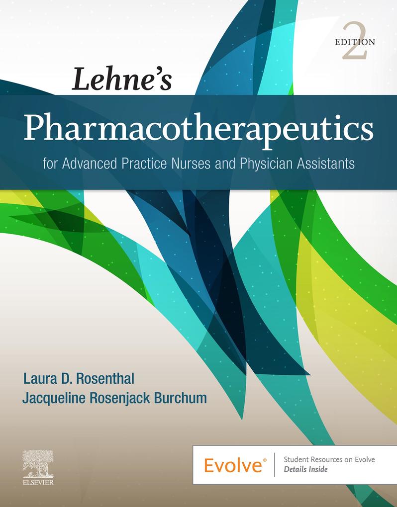 Lehne's Pharmacotherapeutics for Advanced Practice Nurses and Physician Assistants - E-Book