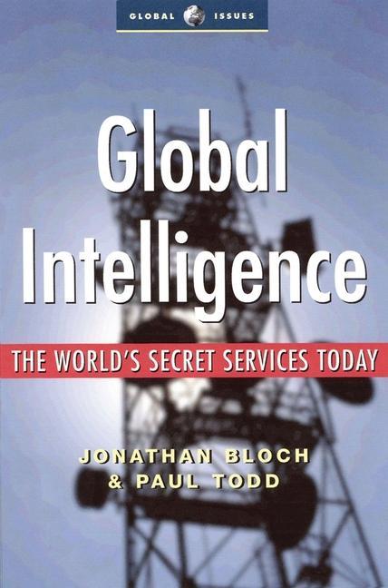 Global Intelligence - Jonathan Bloch/ Paul Todd