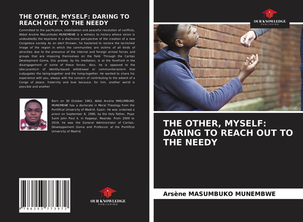 THE OTHER MYSELF: DARING TO REACH OUT TO THE NEEDY