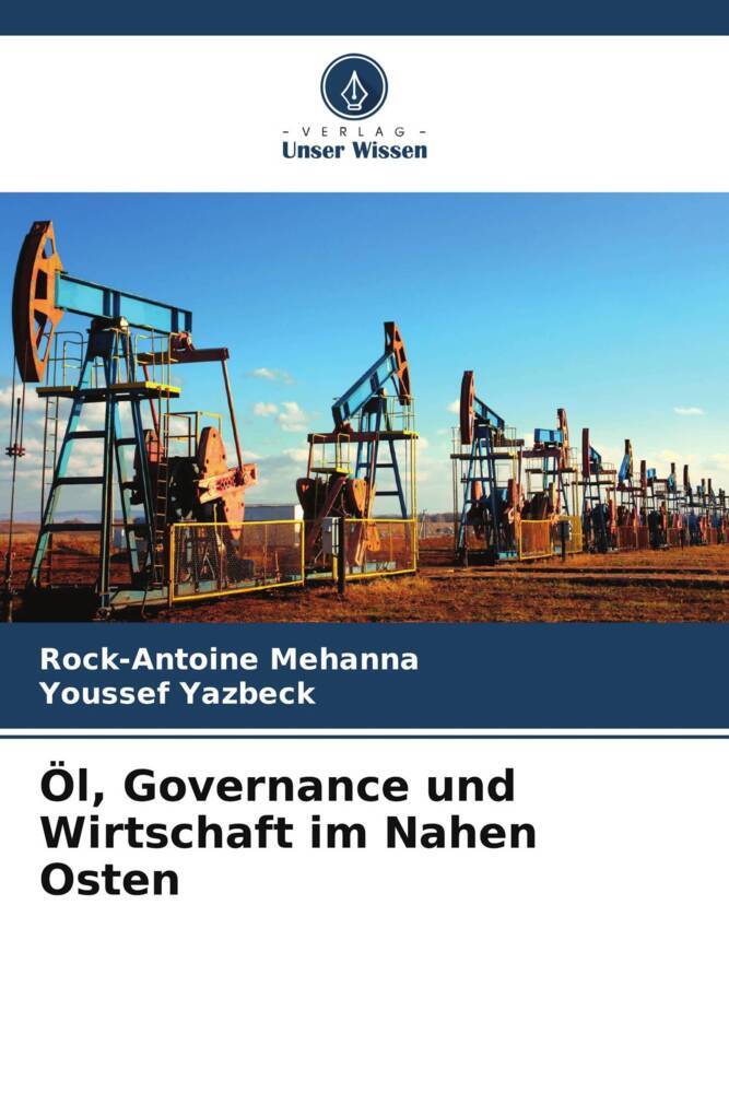 Öl Governance und Wirtschaft im Nahen Osten