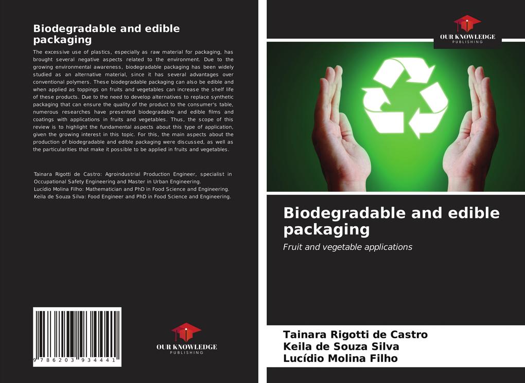 Biodegradable and edible packaging