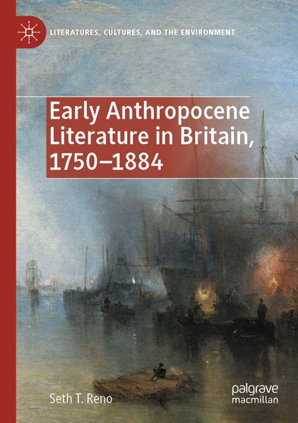 Early Anthropocene Literature in Britain 1750-1884