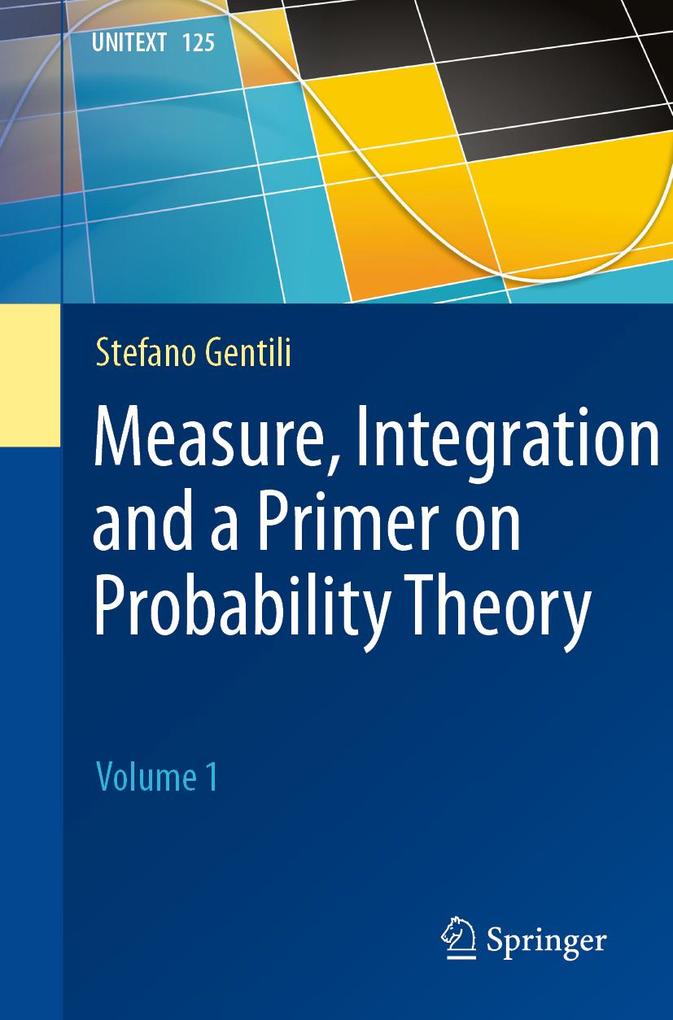 Measure Integration and a Primer on Probability Theory