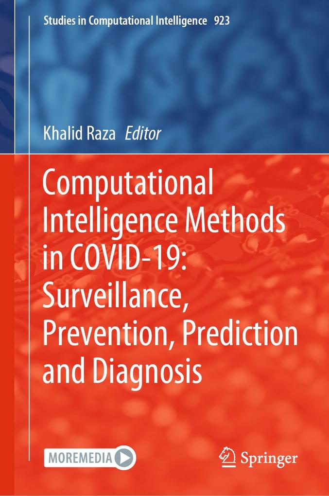 Computational Intelligence Methods in COVID-19: Surveillance Prevention Prediction and Diagnosis