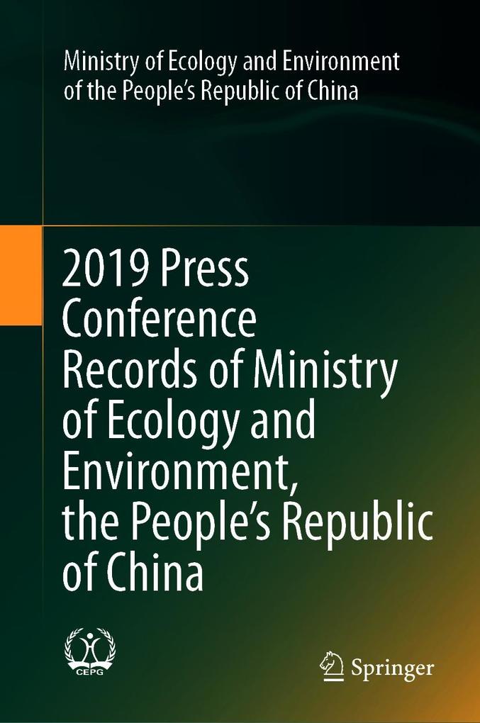 2019 Press Conference Records of Ministry of Ecology and Environment the People‘s Republic of China