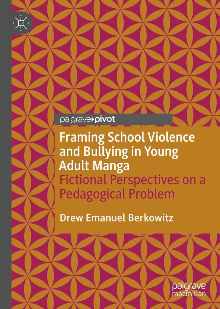 Framing School Violence and Bullying in Young Adult Manga