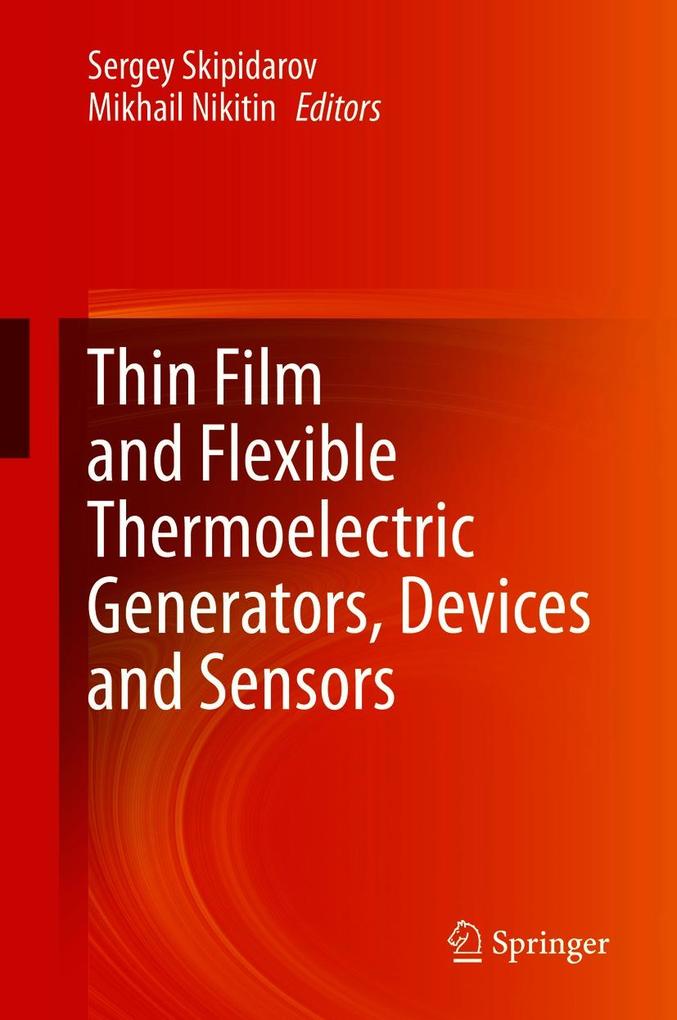 Thin Film and Flexible Thermoelectric Generators Devices and Sensors