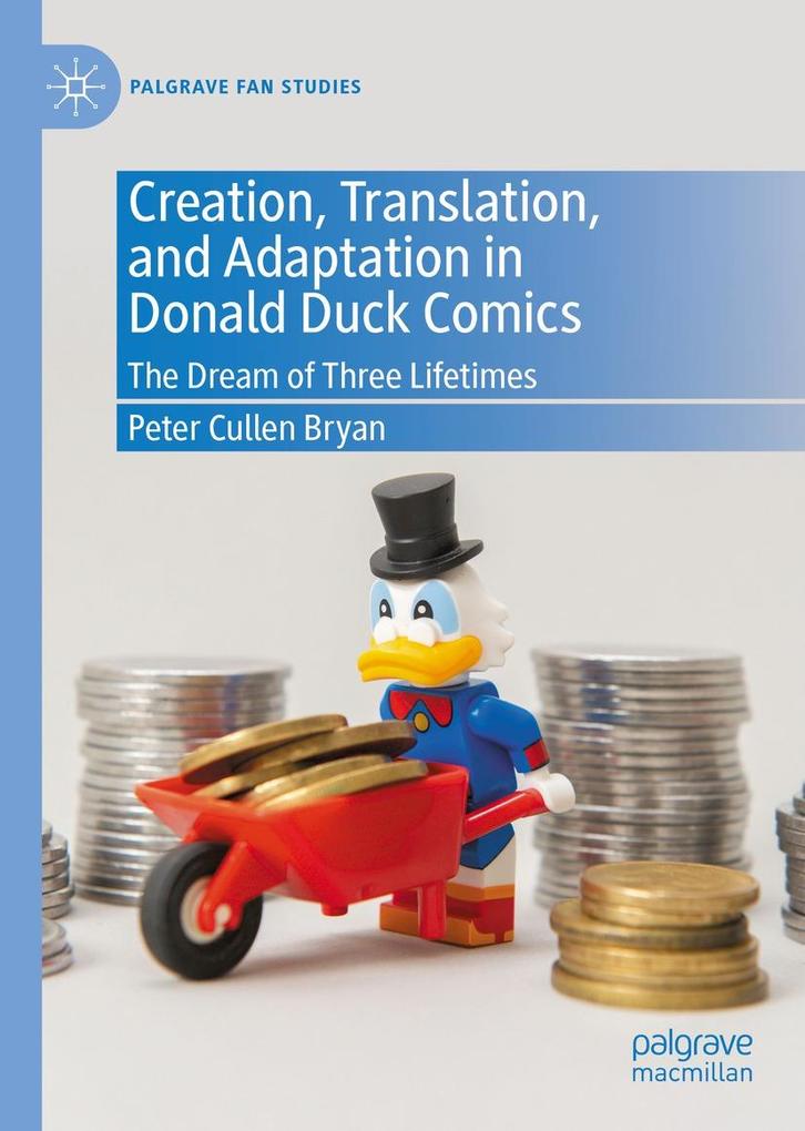 Creation Translation and Adaptation in Donald Duck Comics - Peter Cullen Bryan