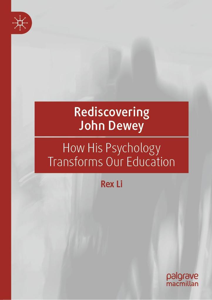 Rediscovering John Dewey