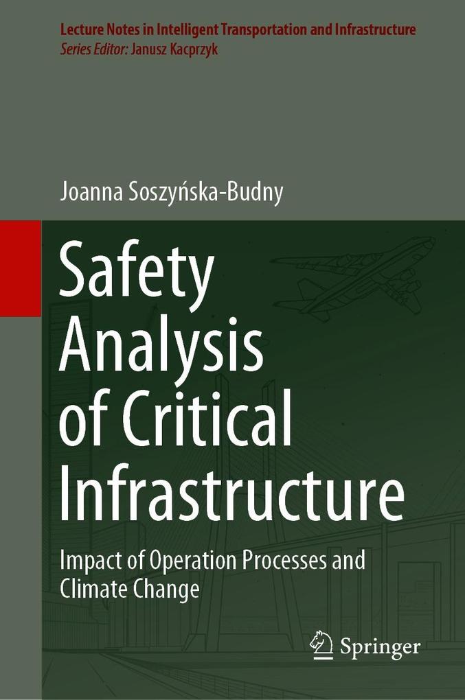 Safety Analysis of Critical Infrastructure