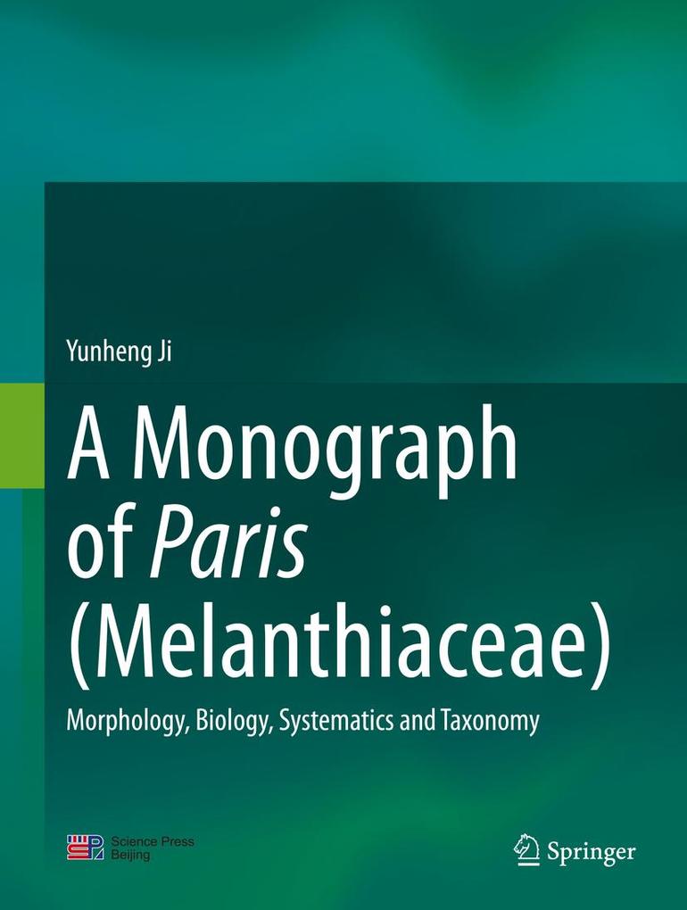 A Monograph of Paris (Melanthiaceae)