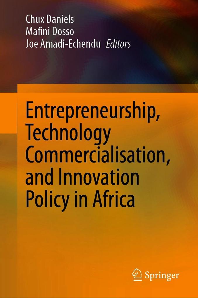 Entrepreneurship Technology Commercialisation and Innovation Policy in Africa