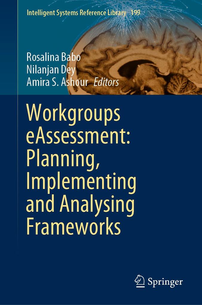 Workgroups eAssessment: Planning Implementing and Analysing Frameworks
