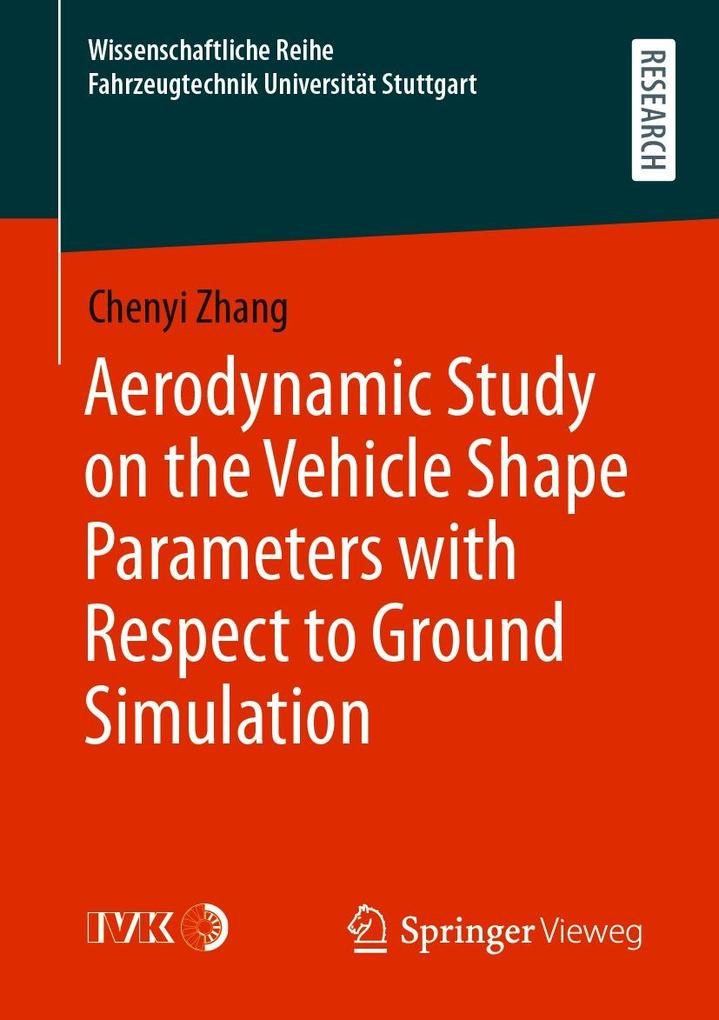 Aerodynamic Study on the Vehicle Shape Parameters with Respect to Ground Simulation