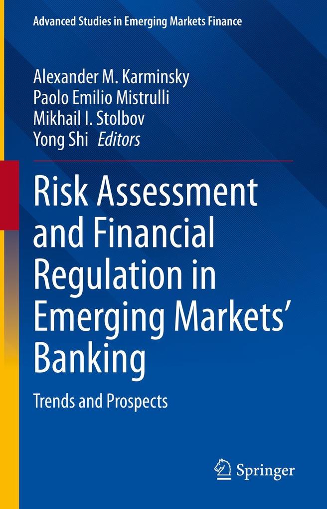 Risk Assessment and Financial Regulation in Emerging Markets' Banking