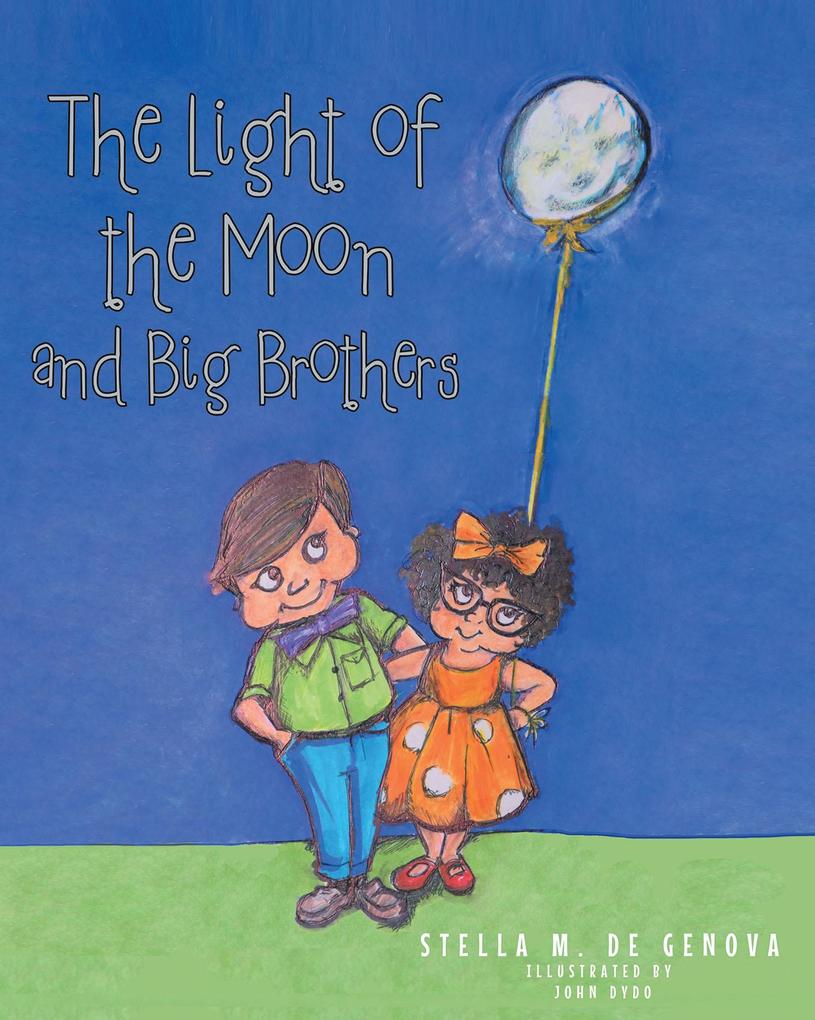 The Light of the Moon and Big Brothers