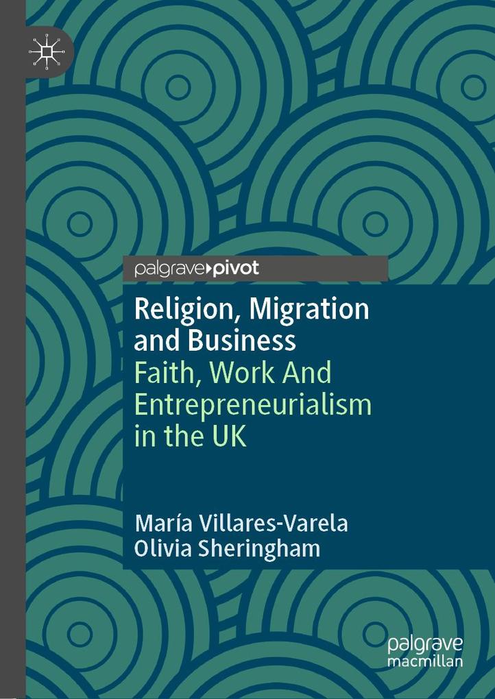 Religion Migration and Business