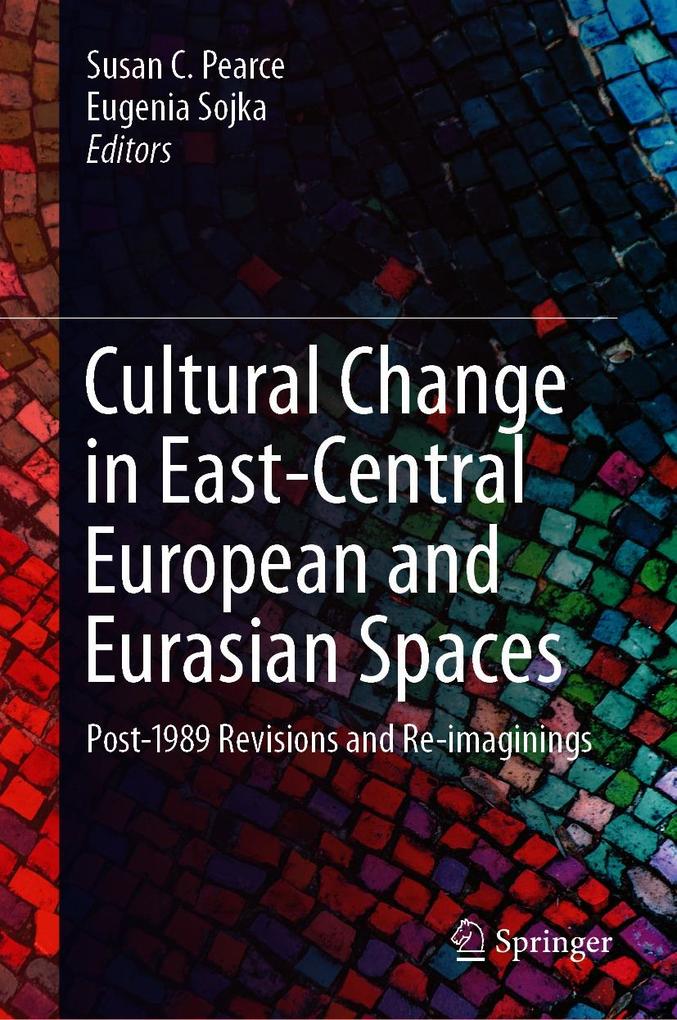 Cultural Change in East-Central European and Eurasian Spaces