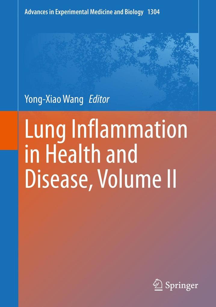 Lung Inflammation in Health and Disease Volume II