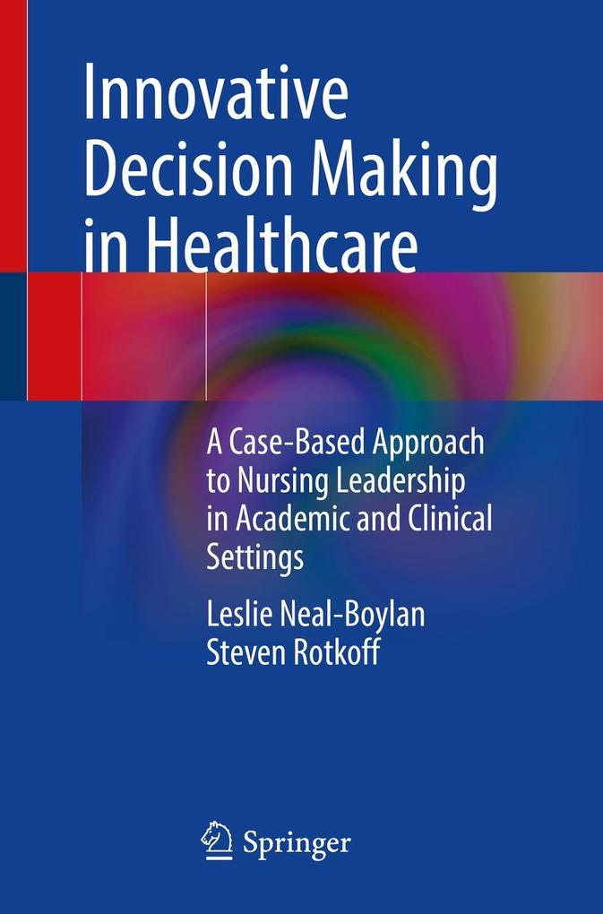 Innovative Decision Making in Healthcare