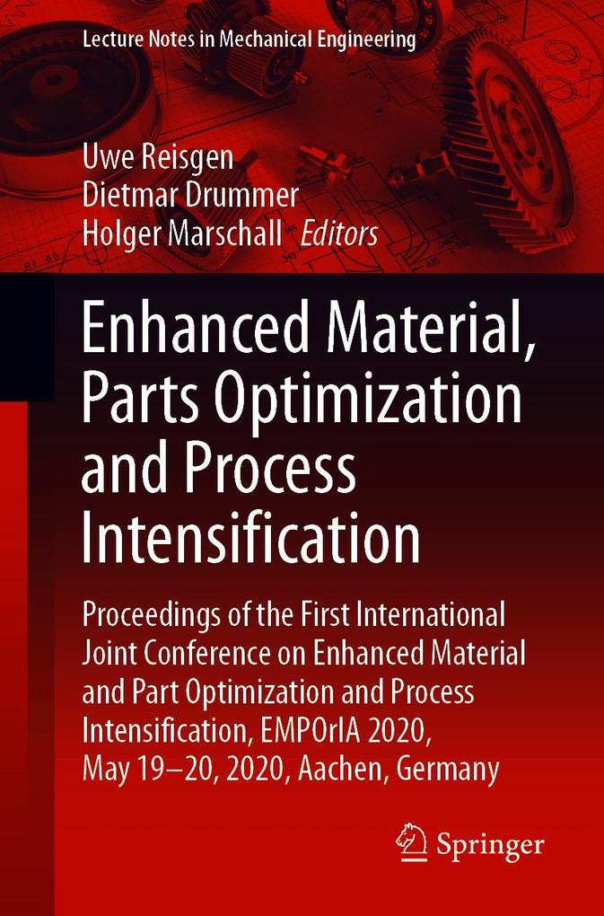 Enhanced Material Parts Optimization and Process Intensification